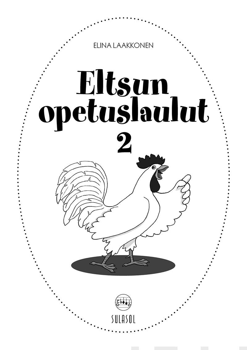 Valokuva kirjasta Elina Laakkonen Eltsun opetuslaulut 2, kuuluu tuoteryhmään Musiikki.