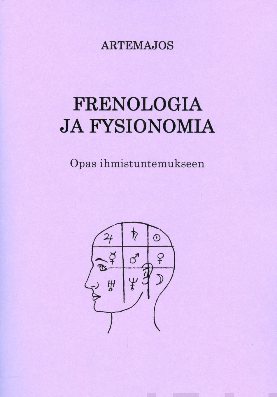 Valokuva kirjasta Artemajos Frenologia ja fysionomia, kuuluu tuoteryhmään Psykologia filosofia.