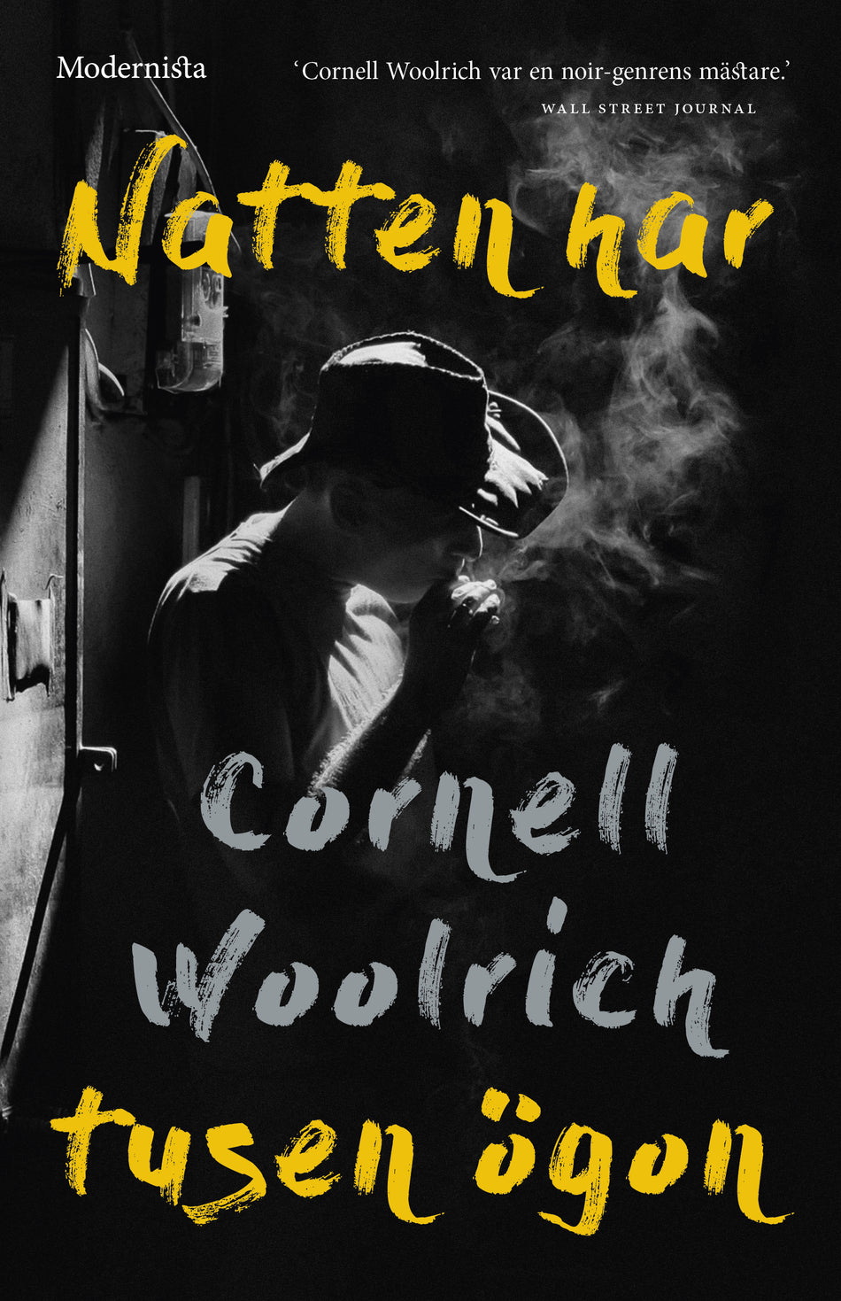 Valokuva kirjasta Cornell Woolrich Natten har tusen ögon, kuuluu tuoteryhmään Ruots kaunokirjat.