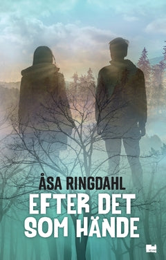Valokuva kirjasta Åsa Ringdahl Efter det som hände, kuuluu tuoteryhmään Ruots lapset nuoret ja sarjakuvat.