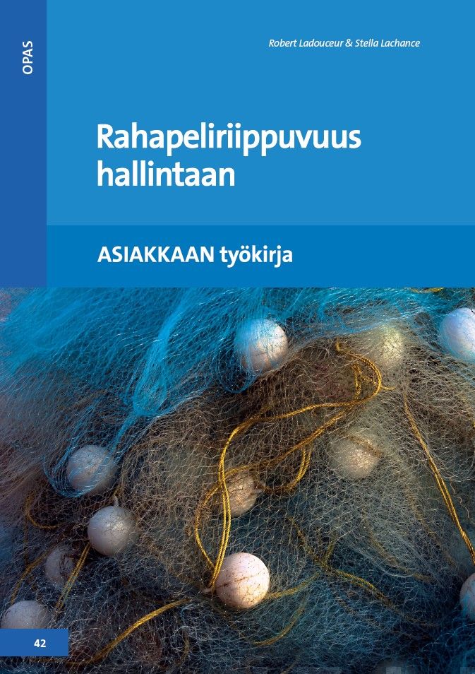 Valokuva kirjasta Robert Ladouceur / Stella Lachance Rahapeliriippuvuus hallintaan, kuuluu tuoteryhmään Terveys kasvatus.