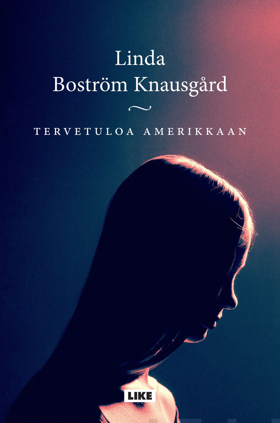 Valokuva kirjasta Linda Boström Knausgård Tervetuloa Amerikkaan, kuuluu tuoteryhmään E-kirjat kauno.
