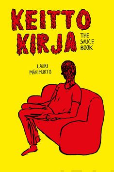 Valokuva kirjasta Lauri Mäkimurto Keittokirja, kuuluu tuoteryhmään Sarjakuvat.