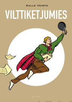 Valokuva kirjasta Kalle Veirto Vilttiketjumies, kuuluu tuoteryhmään Muut kaunokirjat.
