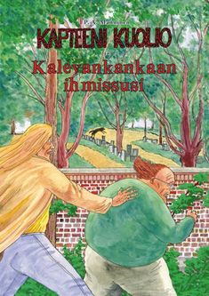 Valokuva kirjasta P.A. Manninen Kapteeni kuolio ja Kalevankankaan ihmissusi, kuuluu tuoteryhmään Sarjakuvat.
