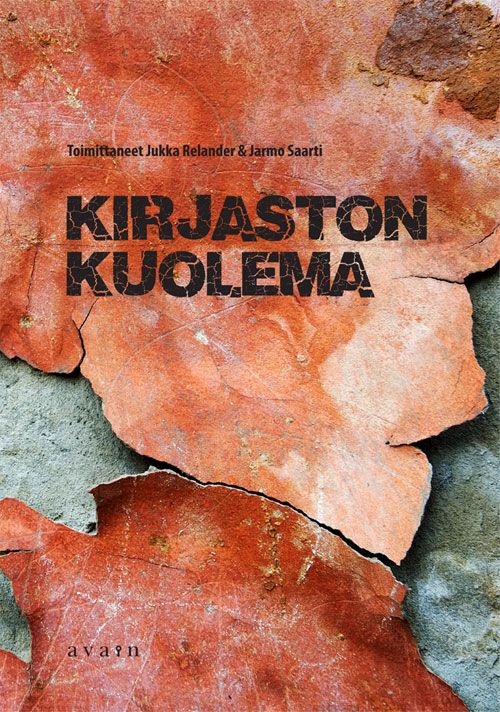 Valokuva kirjasta  Kirjaston kuolema, kuuluu tuoteryhmään Muut tietokirjat.