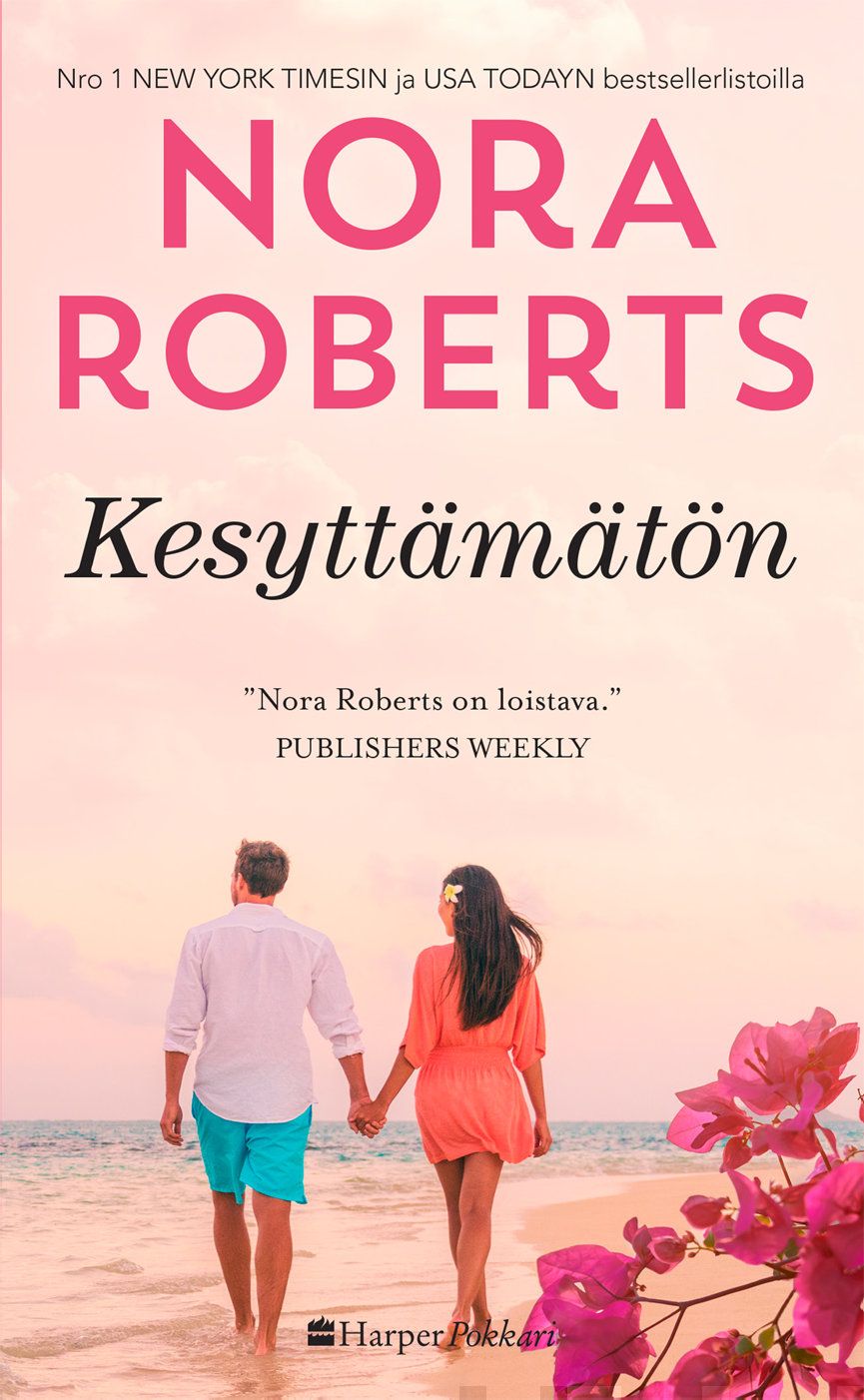 Valokuva kirjasta Nora Roberts Kesyttämätön, kuuluu tuoteryhmään Kotimaiset pokkarit.