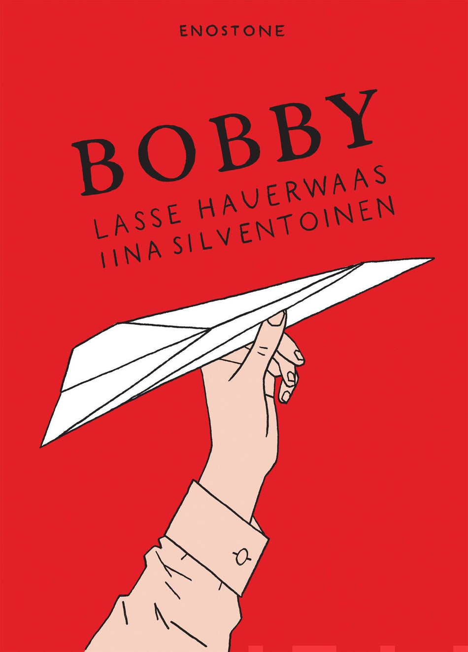 Valokuva kirjasta Lasse Hauerwaas Bobby, kuuluu tuoteryhmään Sarjakuvat.