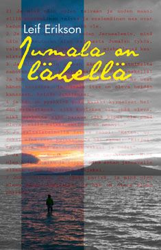 Valokuva kirjasta Leif Erikson Jumala on lähellä, kuuluu tuoteryhmään Uskonto raamatut.