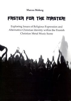 Valokuva kirjasta Marcus Moberg Faster for the master!, kuuluu tuoteryhmään Musiikki.