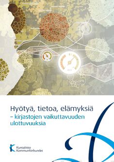 Valokuva kirjasta  Hyötyä, tietoa, elämyksiä, kuuluu tuoteryhmään Muut tietokirjat.