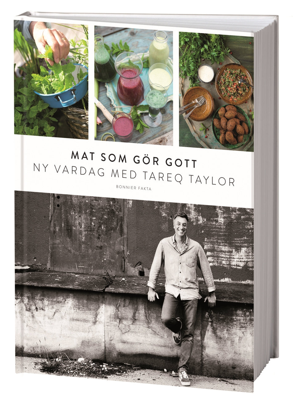 Valokuva kirjasta Tareq Taylor Mat som gör gott : ny vardag med Tareq Taylor, kuuluu tuoteryhmään Ruots harrasteet taide.