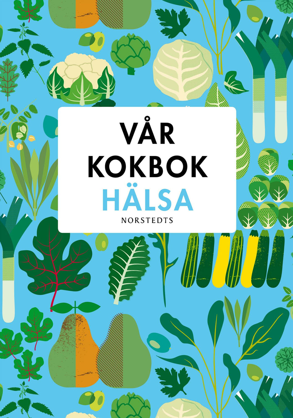 Valokuva kirjasta Coop provkök, / Sara Begner Vår kokbok hälsa, kuuluu tuoteryhmään Ruots harrasteet taide.