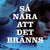 Tuotteen Så nära att det bränns pikkukuva 1
