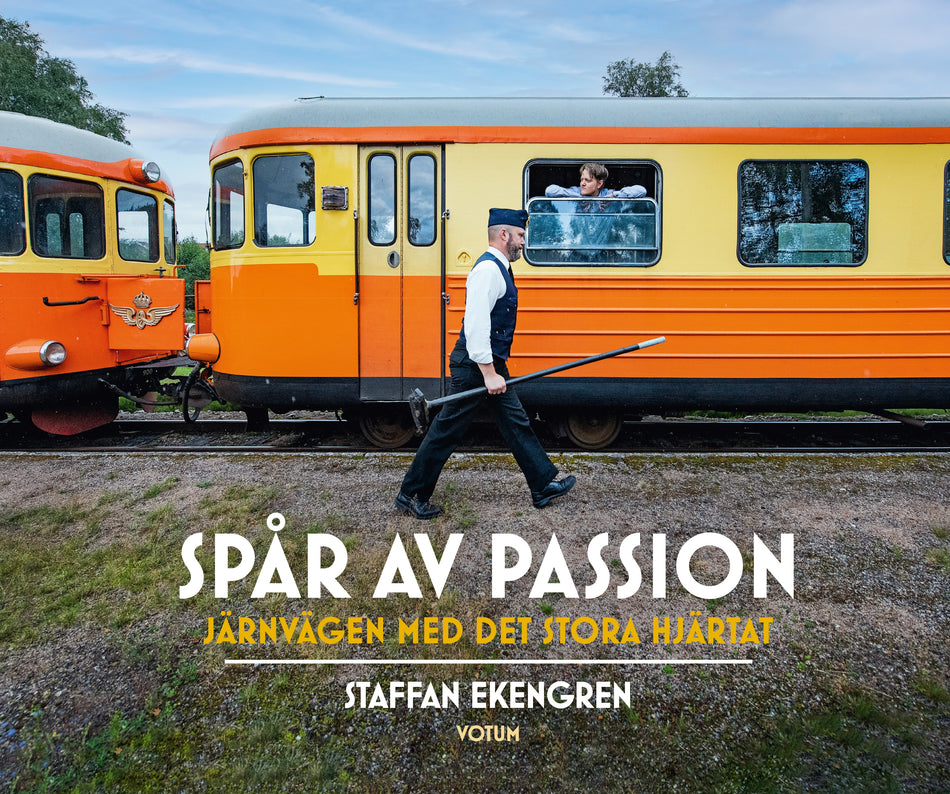 Valokuva kirjasta Staffan Ekengren Spår av passion : järnvägen med det stora hjärtat, kuuluu tuoteryhmään Ruots harrasteet taide.
