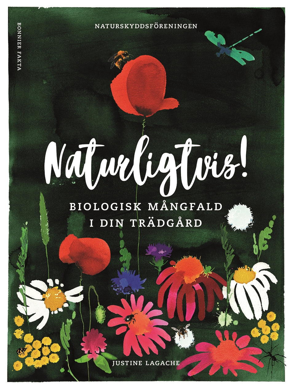 Valokuva kirjasta Justine Lagache Naturligtvis : biologisk mångfald i din trädgård, kuuluu tuoteryhmään Ruots harrasteet taide.