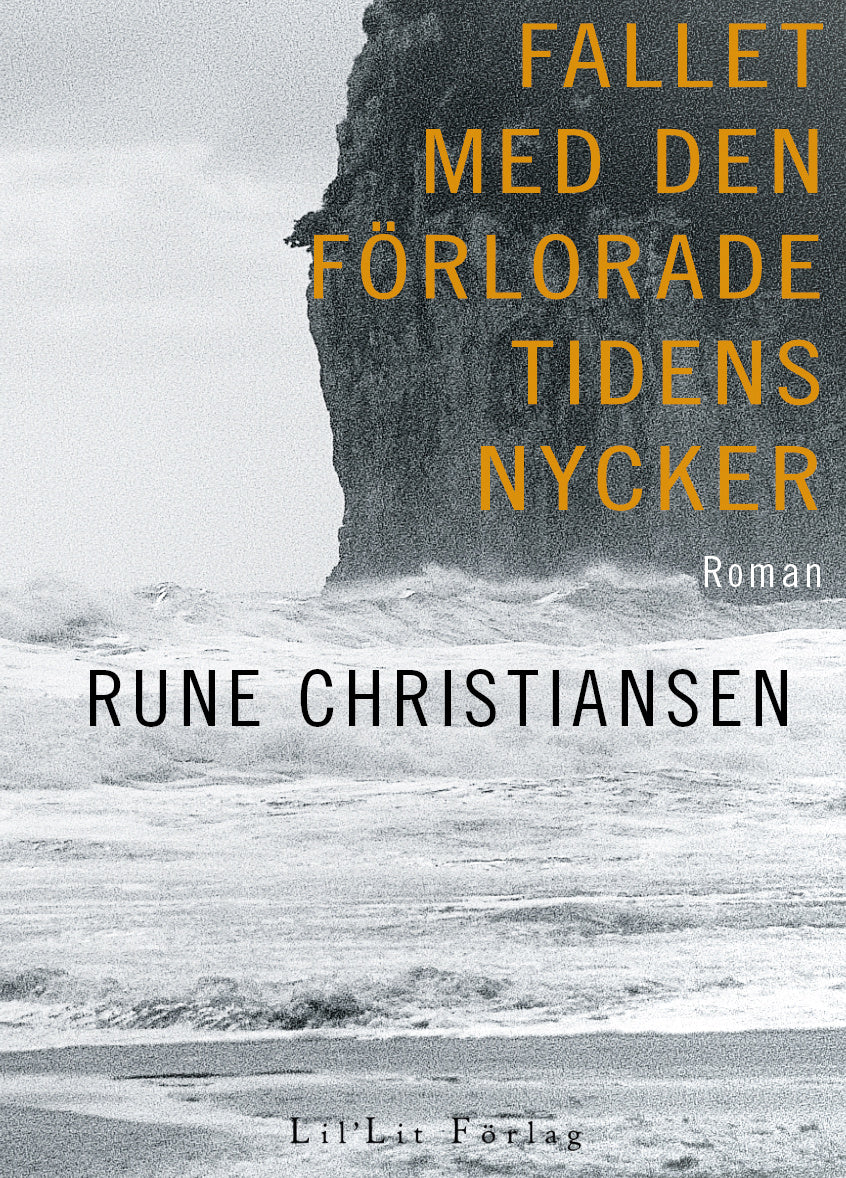 Valokuva kirjasta Rune Christiansen Fallet med den förlorade tidens nycker, kuuluu tuoteryhmään Ruots kaunokirjat.