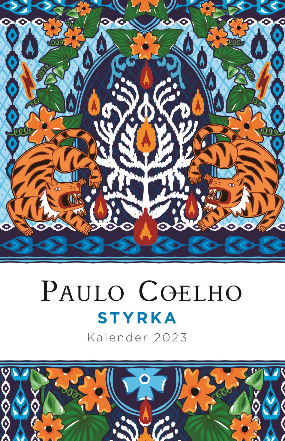 Valokuva kirjasta Paulo Coelho Styrka: Kalender 2023, kuuluu tuoteryhmään Ruots harrasteet taide.