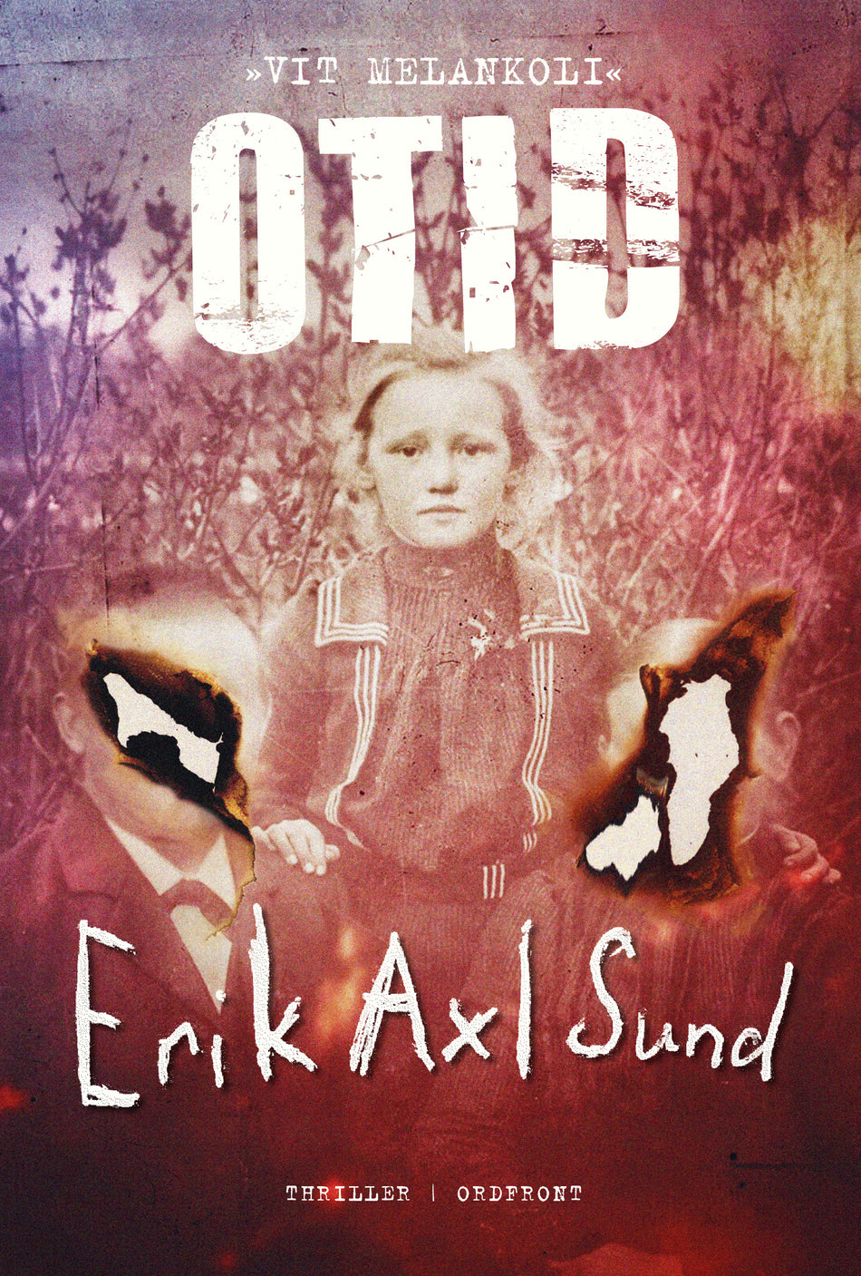 Valokuva kirjasta Erik Axl Sund / Erik Axl Sund Otid, kuuluu tuoteryhmään Ruots kaunokirjat.