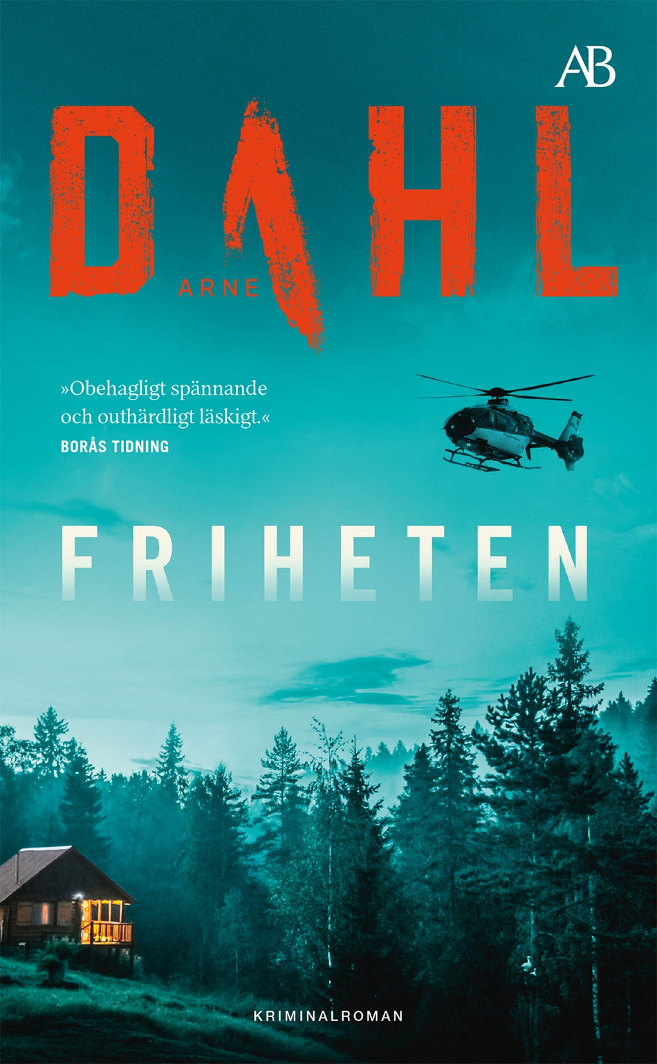 Valokuva kirjasta Arne Dahl Friheten, kuuluu tuoteryhmään Ruots kaunokirjat.