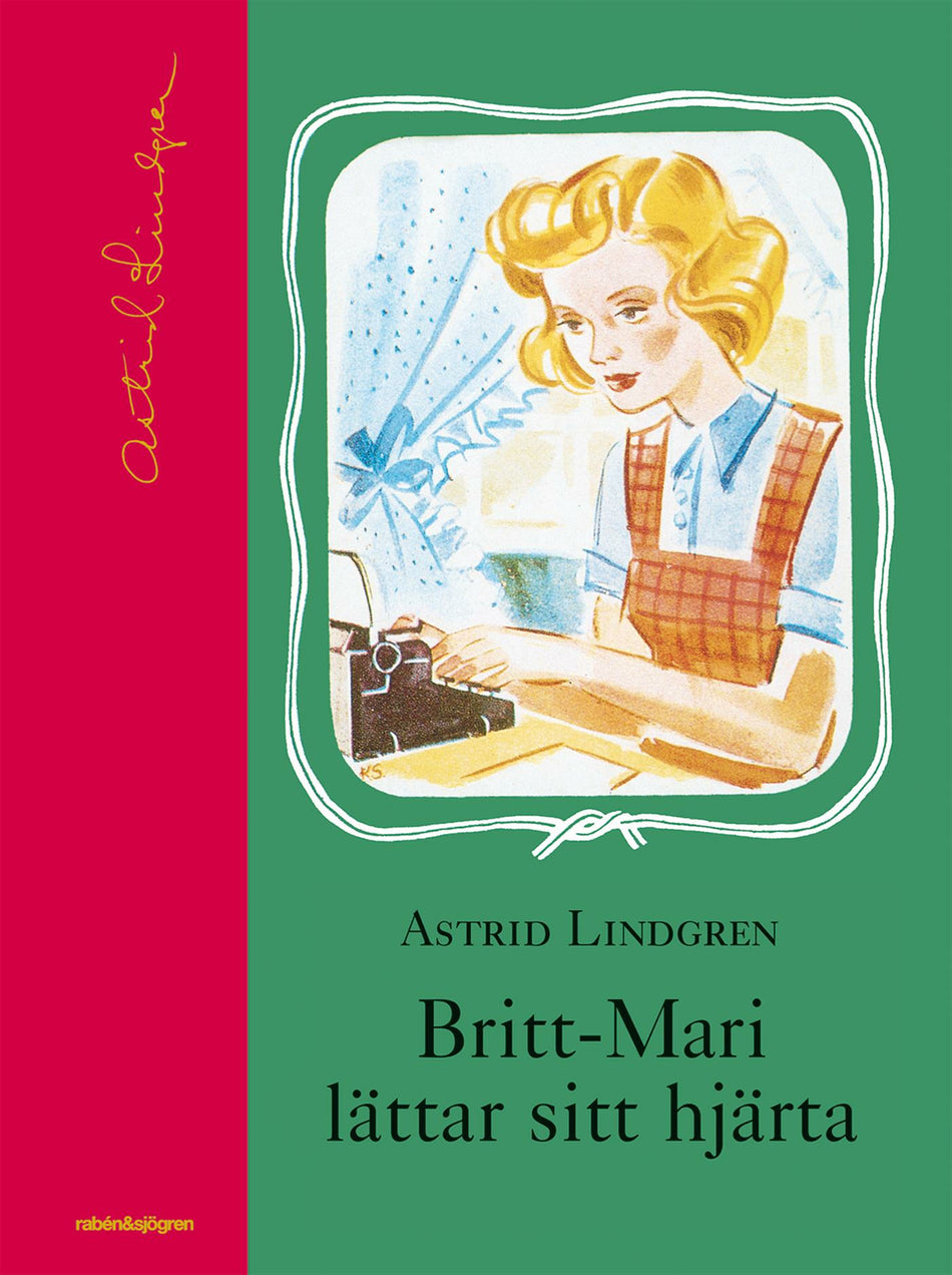 Valokuva kirjasta Astrid Lindgren Britt-Marie lättar sitt hjärta, kuuluu tuoteryhmään Ruots lapset nuoret ja sarjakuvat.
