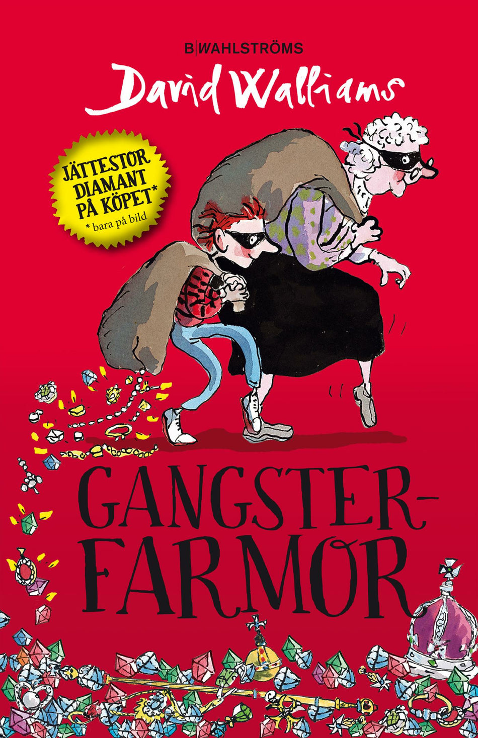 Valokuva kirjasta David Walliams Gangsterfarmor, kuuluu tuoteryhmään Ruots lapset nuoret ja sarjakuvat.