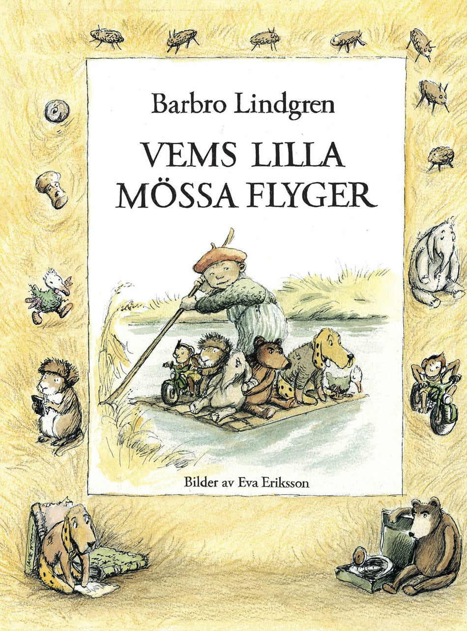Valokuva kirjasta Barbro Lindgren Vems lilla mössa flyger, kuuluu tuoteryhmään Ruots lapset nuoret ja sarjakuvat.