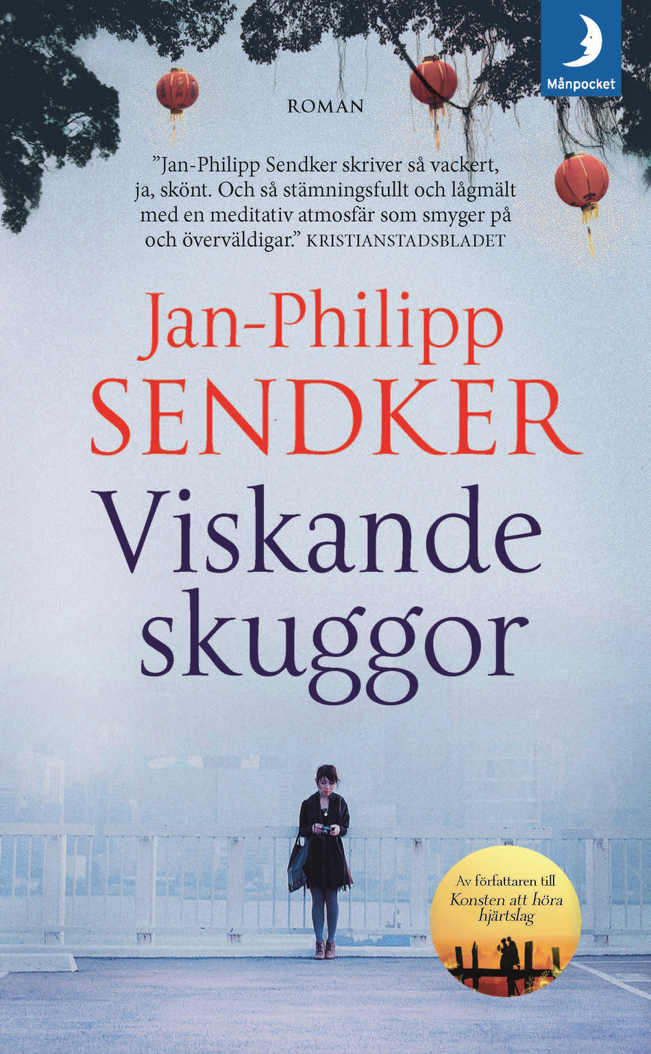 Valokuva kirjasta Jan-Philipp Sendker Viskande skuggor, kuuluu tuoteryhmään Ruots kaunokirjat.