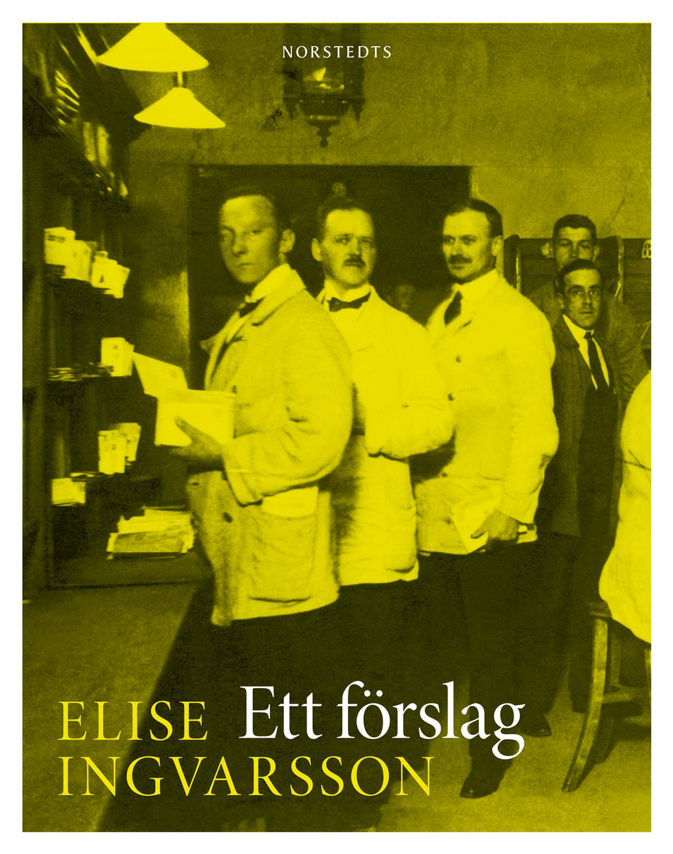 Valokuva kirjasta Elise Ingvarsson Ett förslag, kuuluu tuoteryhmään Ruots muu tieto.