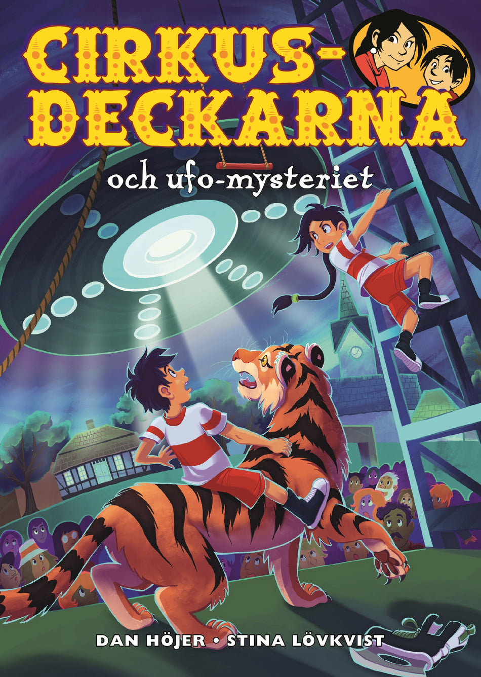Valokuva kirjasta Dan Höjer Cirkusdeckarna och ufo-mysteriet, kuuluu tuoteryhmään Ruots lapset nuoret ja sarjakuvat.