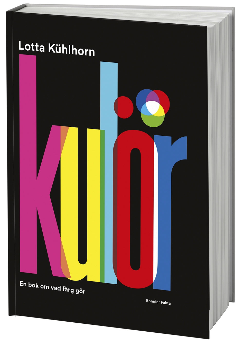 Valokuva kirjasta Lotta Kühlhorn Kulör : en bok om vad färg gör, kuuluu tuoteryhmään Ruots harrasteet taide.