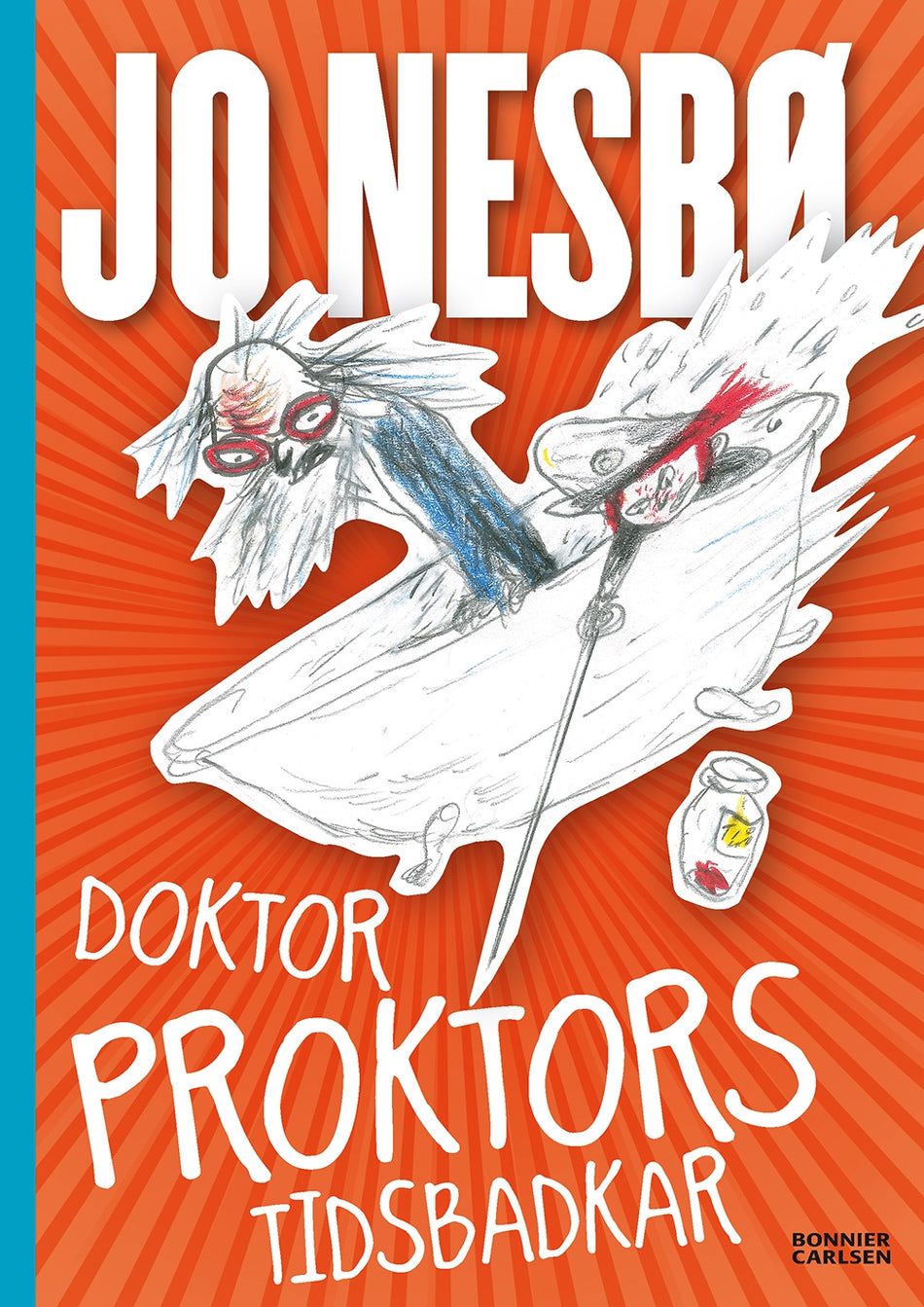 Valokuva kirjasta Jo Nesbø Doktor Proktors tidsbadkar, kuuluu tuoteryhmään Ruots lapset nuoret ja sarjakuvat.