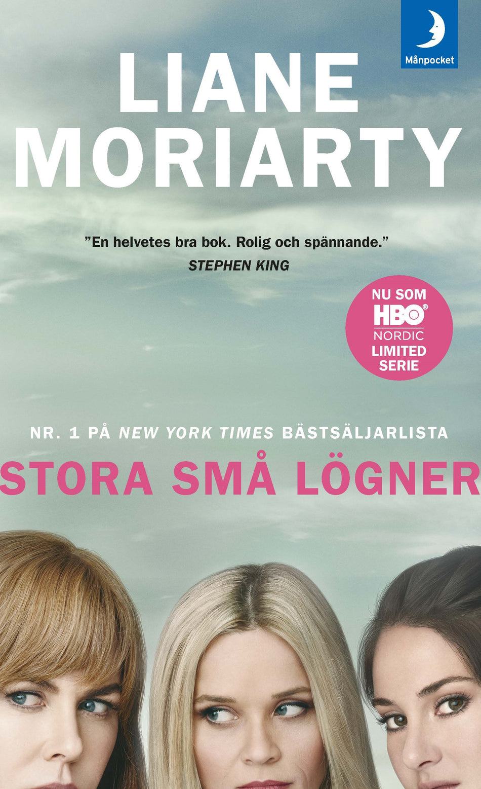 Valokuva kirjasta Liane Moriarty Stora små lögner, kuuluu tuoteryhmään Ruots kaunokirjat.