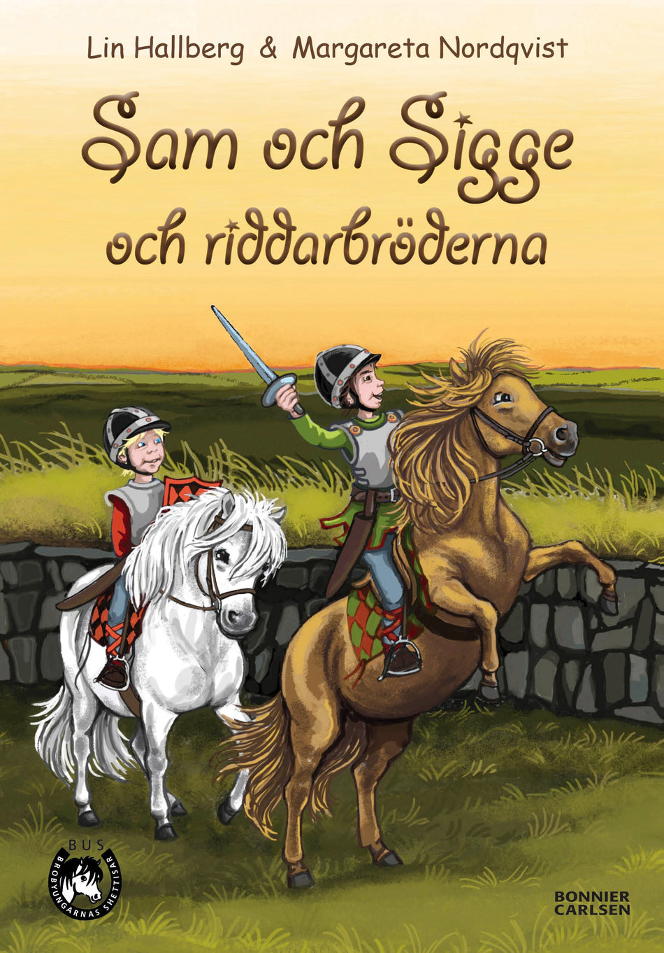 Valokuva kirjasta Lin Hallberg Sam och Sigge och riddarbröderna, kuuluu tuoteryhmään Ruots lapset nuoret ja sarjakuvat.