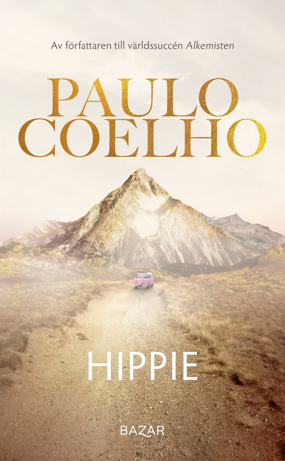 Valokuva kirjasta Paulo Coelho Hippie, kuuluu tuoteryhmään Ruots kaunokirjat.