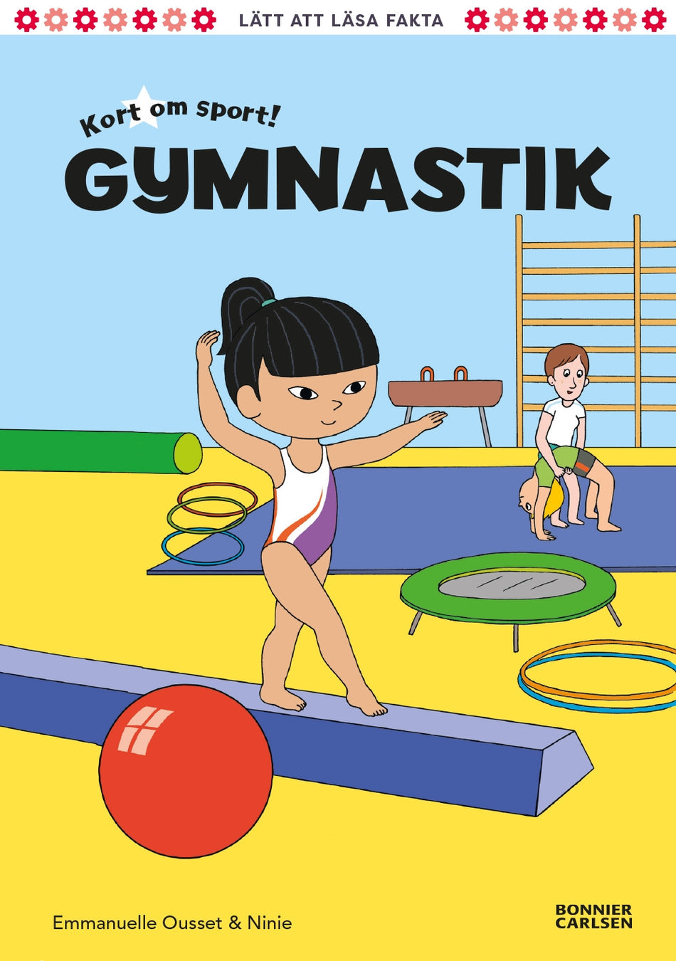 Valokuva kirjasta Emmanuelle Ousset Gymnastik, kuuluu tuoteryhmään Ruots lapset nuoret ja sarjakuvat.