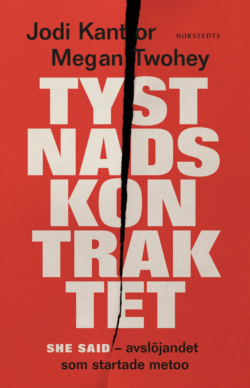 Valokuva kirjasta Jodi Kantor / Megan Twohey Tystnadskontraktet : she said - avslöjandet som startade metoo, kuuluu tuoteryhmään Ruots muu tieto.
