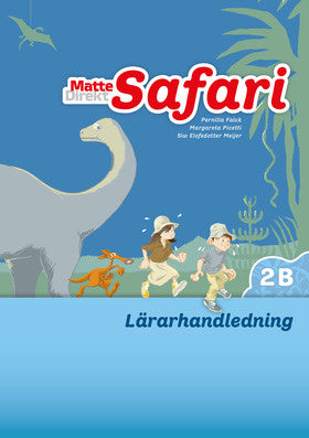 Valokuva kirjasta Margareta Picetti / Pernilla Falck Matte Direkt Safari 2B Lärarhandledning, kuuluu tuoteryhmään Ruots lapset nuoret ja sarjakuvat.