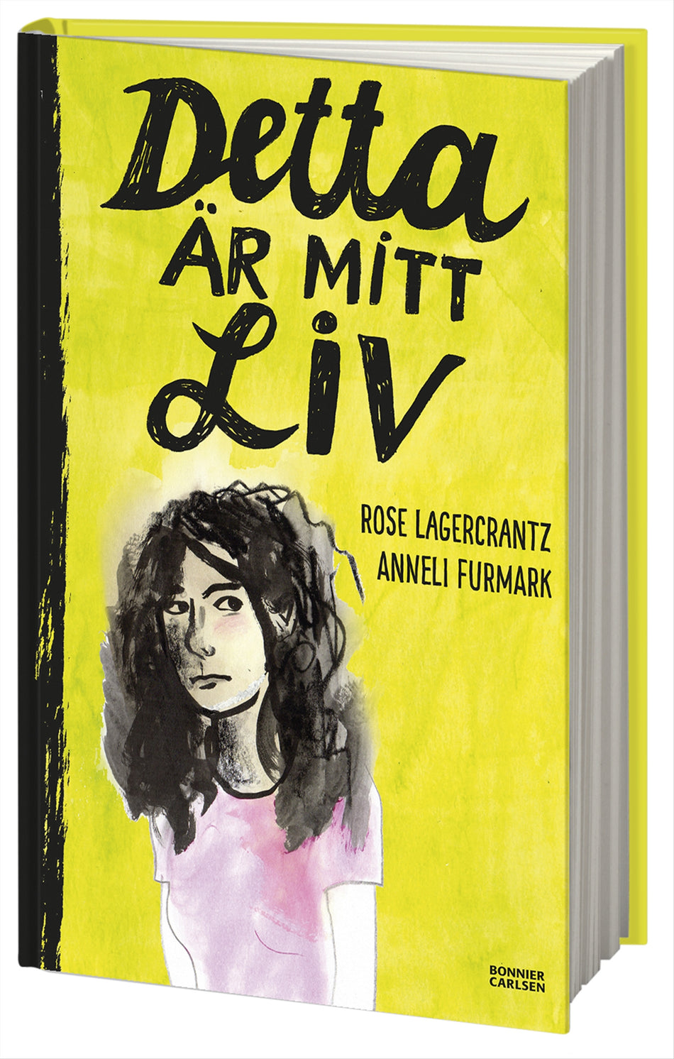Valokuva kirjasta Rose Lagercrantz Detta är mitt liv, kuuluu tuoteryhmään Ruots lapset nuoret ja sarjakuvat.