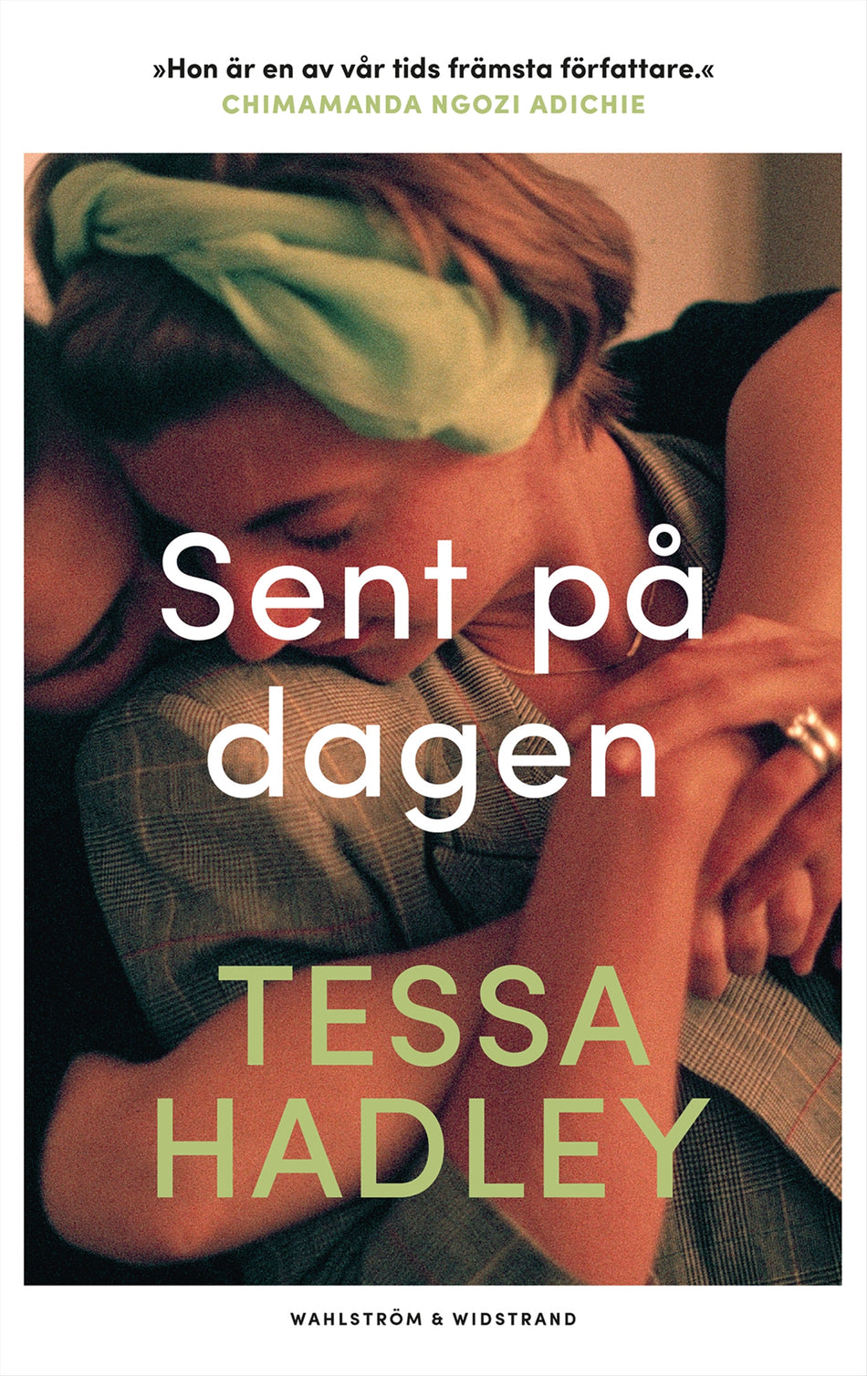 Valokuva kirjasta Tessa Hadley Sent på dagen, kuuluu tuoteryhmään Ruots kaunokirjat.