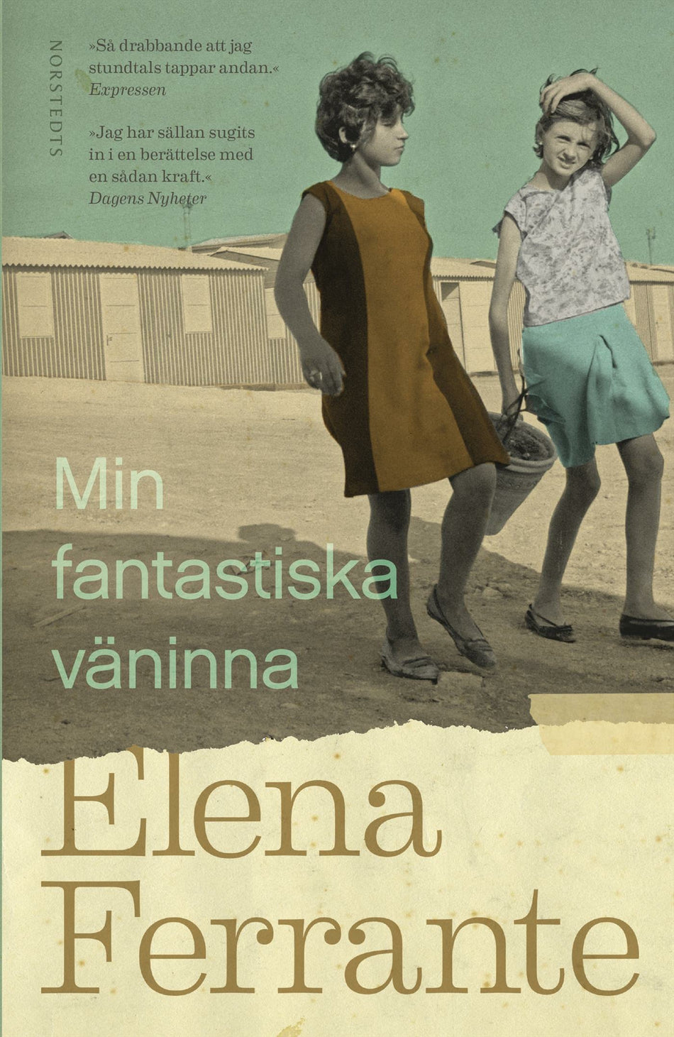 Valokuva kirjasta Elena Ferrante Min fantastiska väninna. Bok 1, Barndom och tonår, kuuluu tuoteryhmään Ruots kaunokirjat.