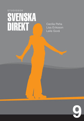 Valokuva kirjasta Maria Heimer / Cecilia Peña / Lisa Eriksson / Laila M Guvå Svenska Direkt åk 9 Studiebok, kuuluu tuoteryhmään Ruots lapset nuoret ja sarjakuvat.