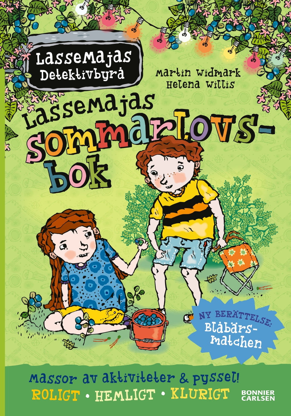 Valokuva kirjasta Martin Widmark LasseMajas sommarlovsbok. Blåbärsmatchen, kuuluu tuoteryhmään Ruots lapset nuoret ja sarjakuvat.