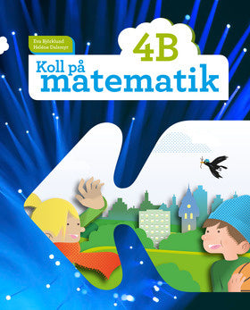 Valokuva kirjasta Eva Björklund / Heléne Dalsmyr Koll på matematik 4B, kuuluu tuoteryhmään Ruots lapset nuoret ja sarjakuvat.