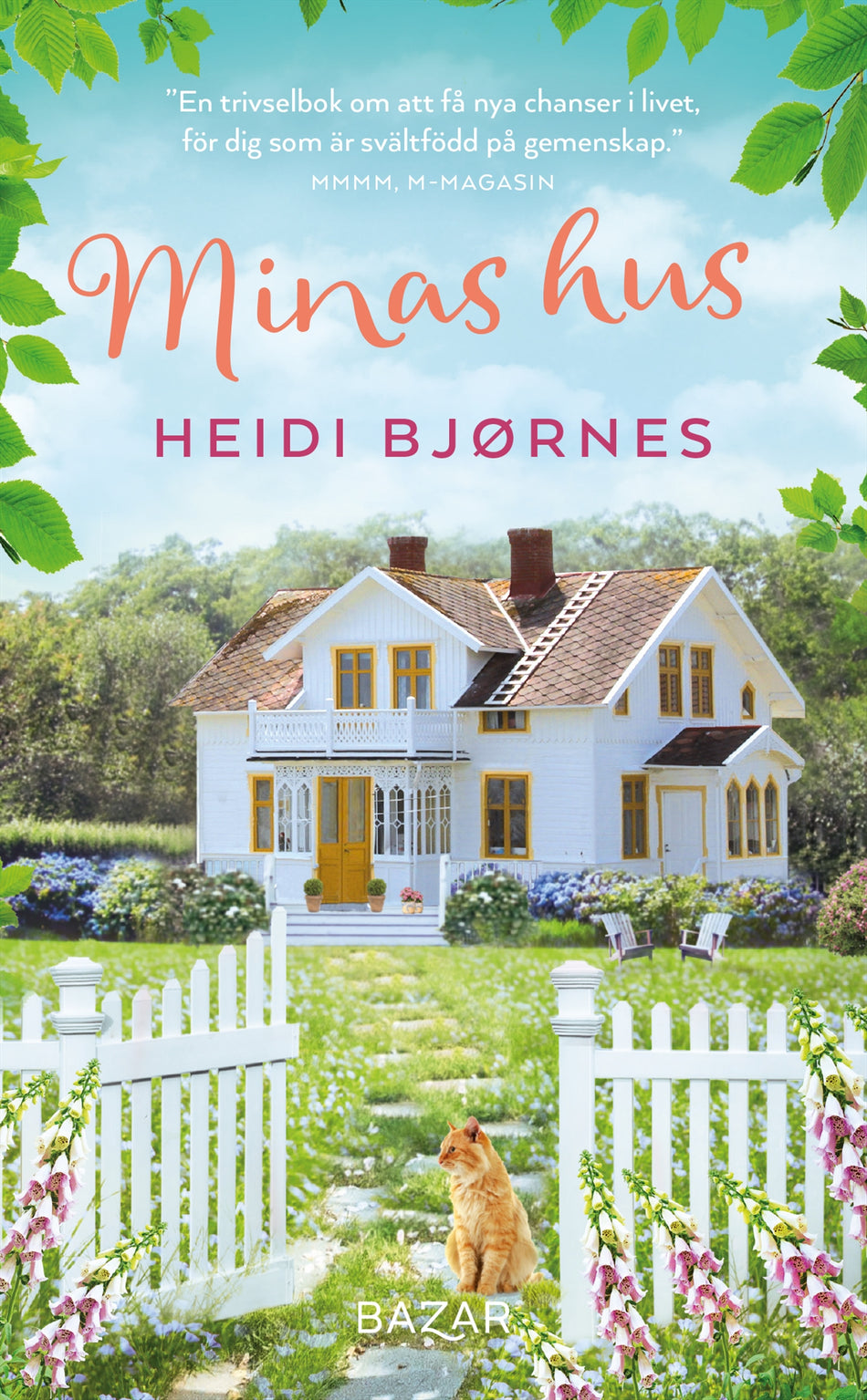 Valokuva kirjasta Heidi Bjørnes Minas hus, kuuluu tuoteryhmään Ruots kaunokirjat.