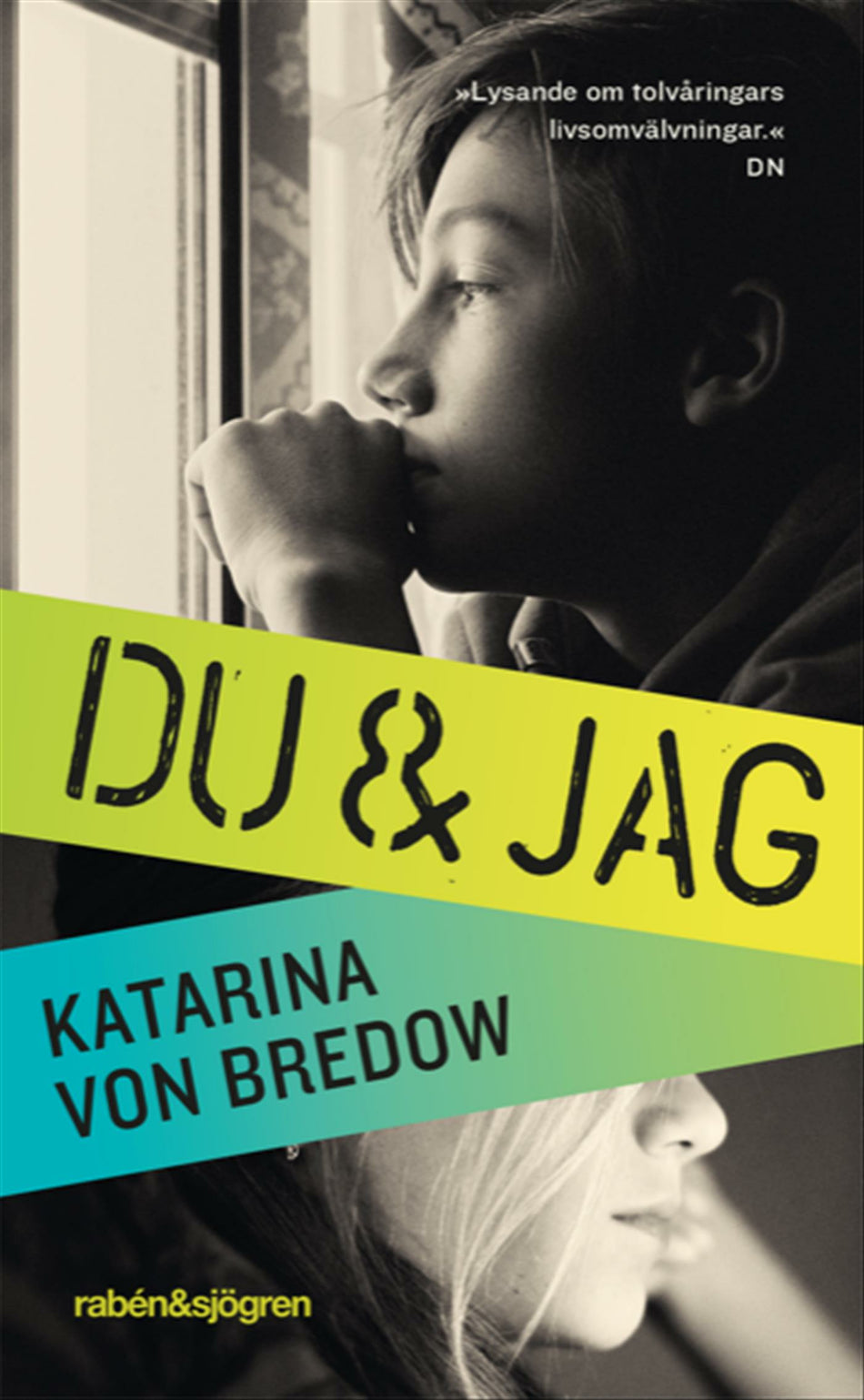 Valokuva kirjasta Katarina von Bredow Du &amp; jag, kuuluu tuoteryhmään Ruots lapset nuoret ja sarjakuvat.