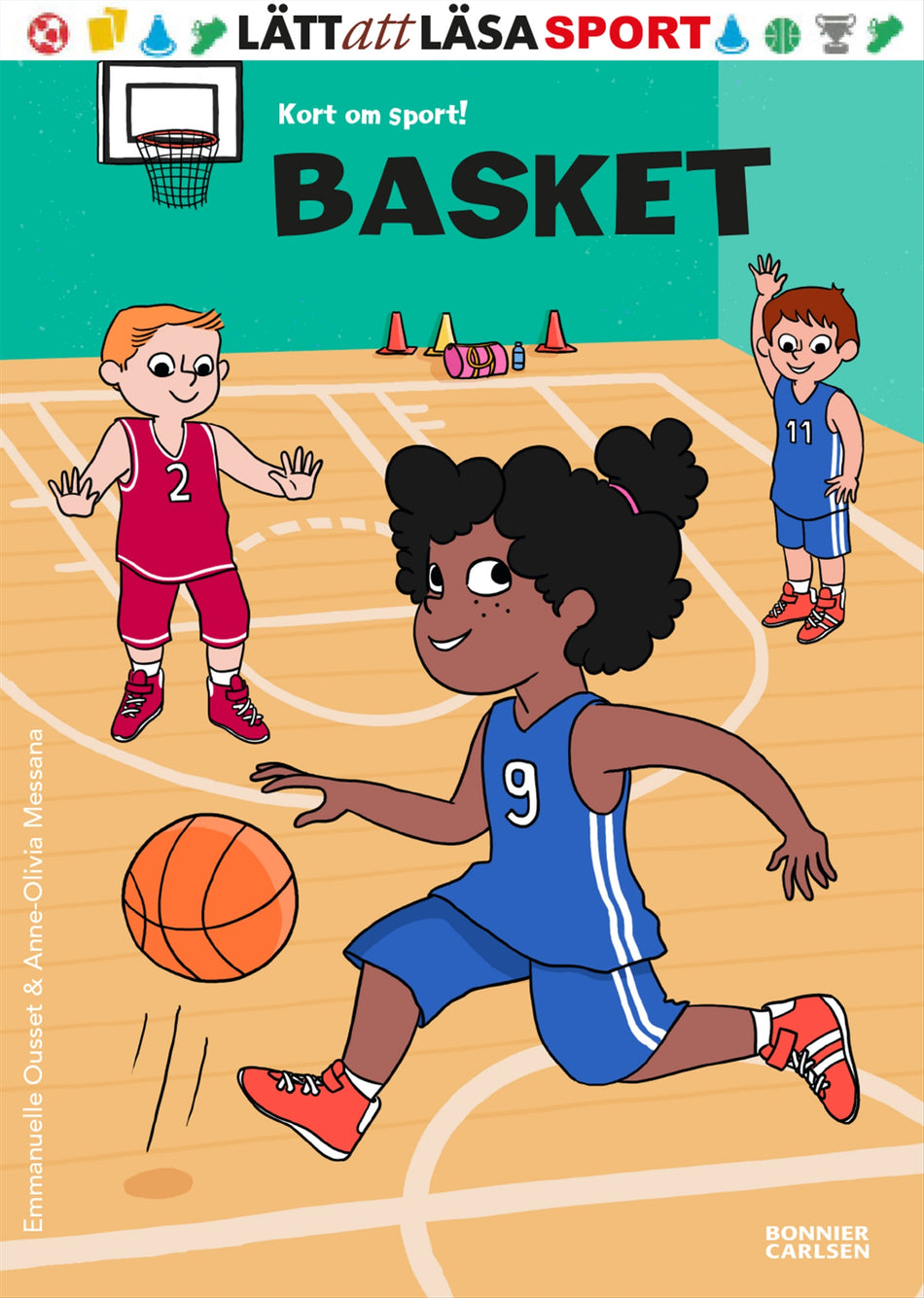 Valokuva kirjasta Emmanuelle Ousset Basket, kuuluu tuoteryhmään Ruots lapset nuoret ja sarjakuvat.