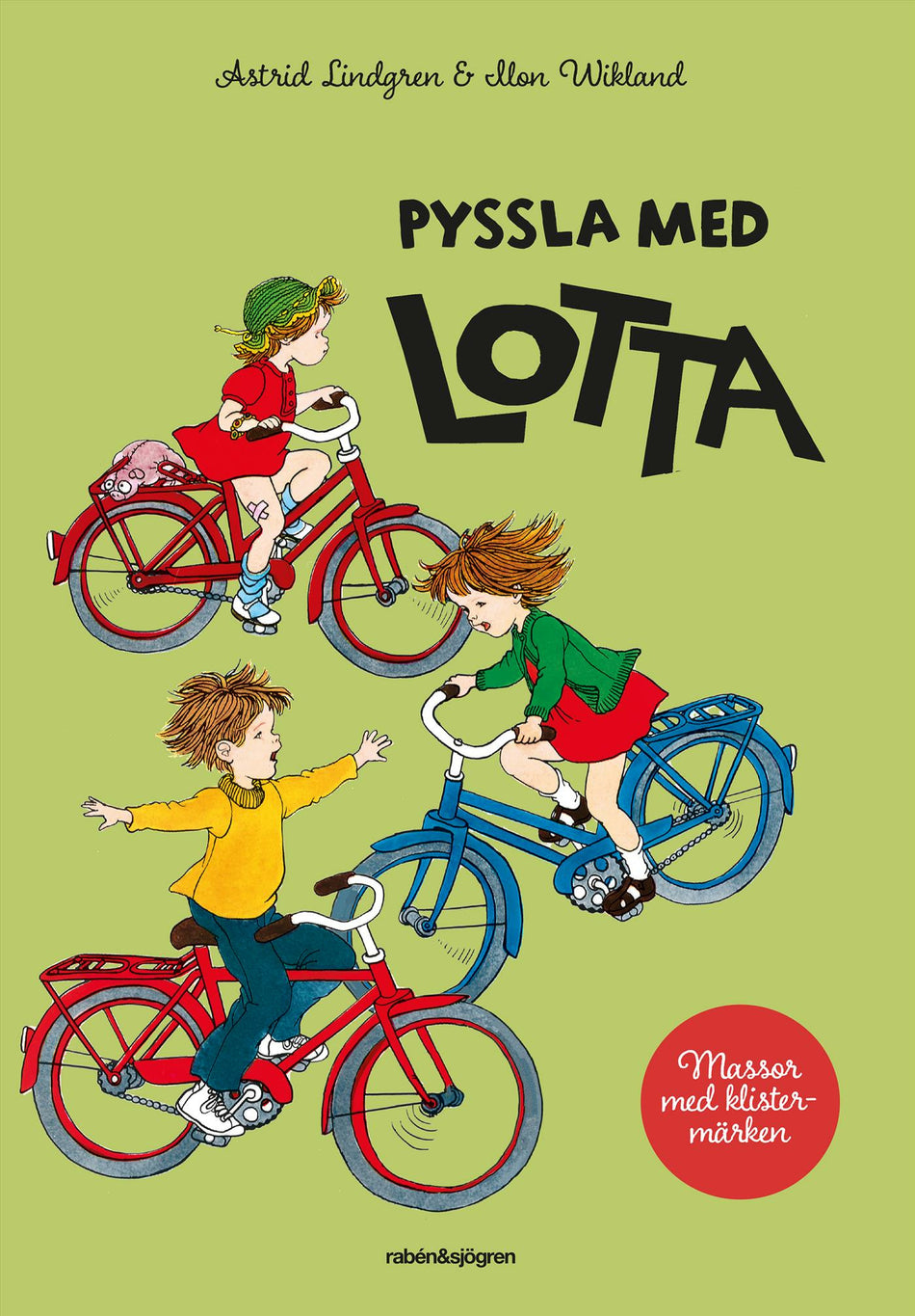 Valokuva kirjasta Astrid Lindgren Pyssla med Lotta, kuuluu tuoteryhmään Ruots lapset nuoret ja sarjakuvat.