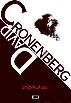 Valokuva kirjasta David Cronenberg Syöpäläiset, kuuluu tuoteryhmään E-kirjat kauno.