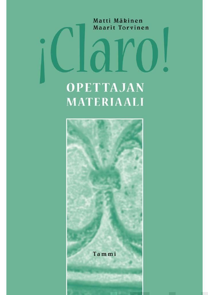 Valokuva kirjasta Matti Mäkinen / Maarit Torvinen Claro!, kuuluu tuoteryhmään K-kirjat.
